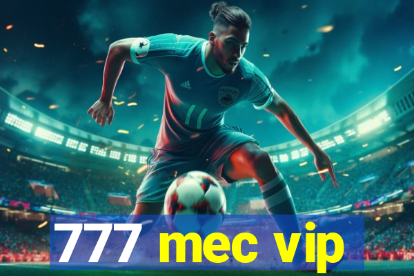777 mec vip